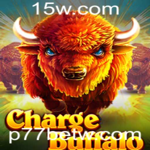 Explore o Fascinante Mundo do ChargeBuffalo no p77bet