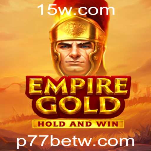 EmpireGold: Descubra o Fascinante Mundo deste Jogo Revolucionário