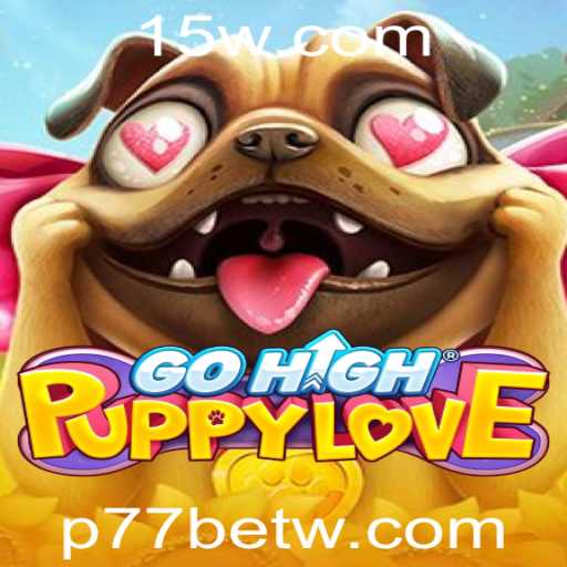 Explorando GoHighPuppyLove: Um Novo Patamar em Diversão e Aventura